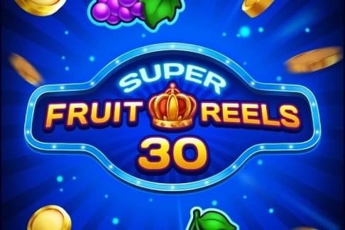 Super Fruit Reels 30