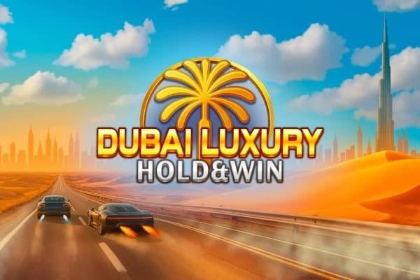 Dubai Luxury Hold & Win