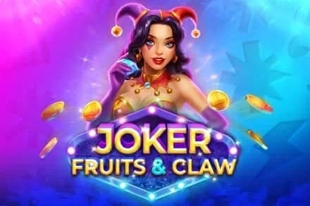 Joker, Fruits & Claw
