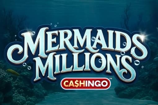 Mermaids Millions Cashingo