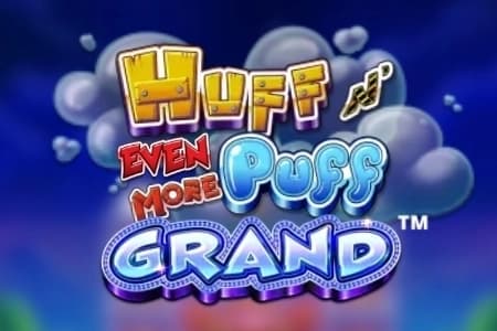 Huff N' Even More Puff Grand