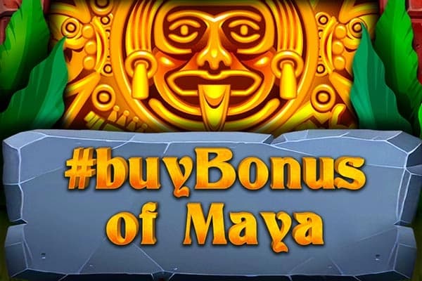 #buyBonus of Maya