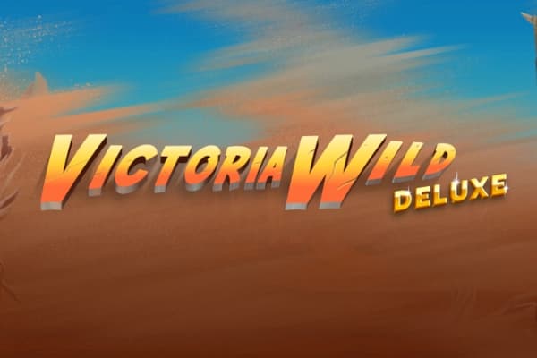 Victoria Wild Deluxe