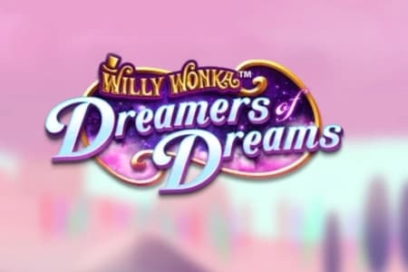 Willy Wonka Dreamers of Dreams