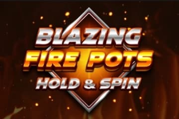 Blazing Fire Pots Hold & Spin