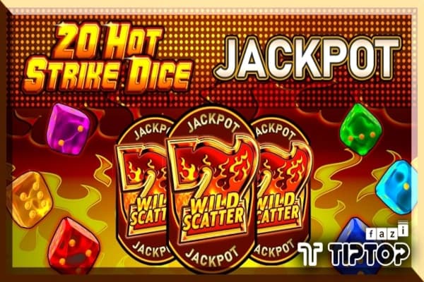 20 Hot Strike Dice Jackpot