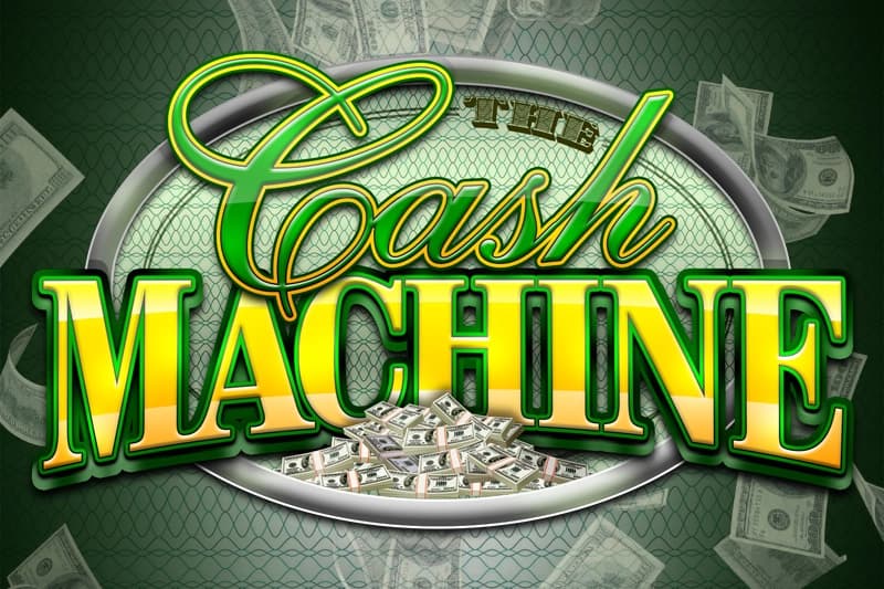 Cash Machine