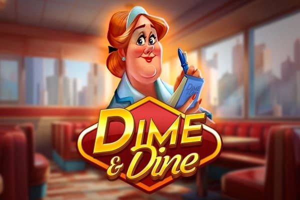 Dime and Dine