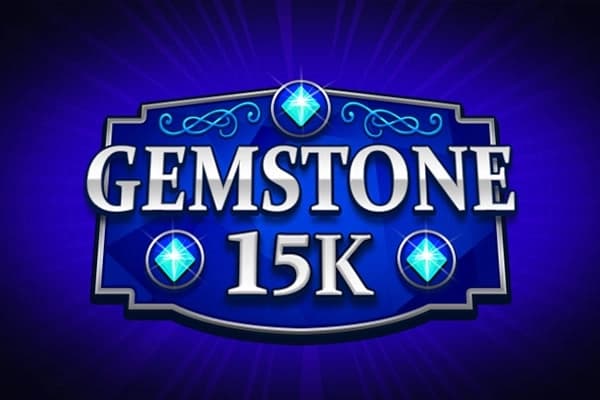 Gemstone 15K