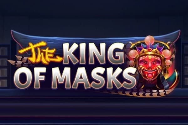 The King of Masks