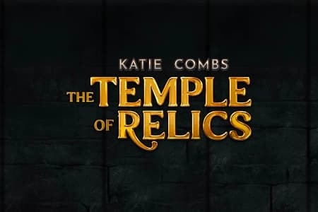 Katie Combs: The Temple of Relics