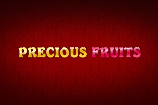 Precious Fruits