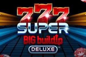 777 Super Big BuildUp Deluxe