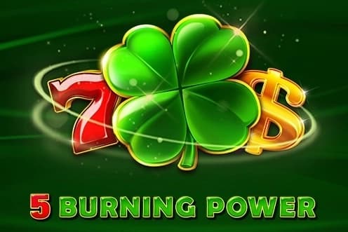 5 Burning Power