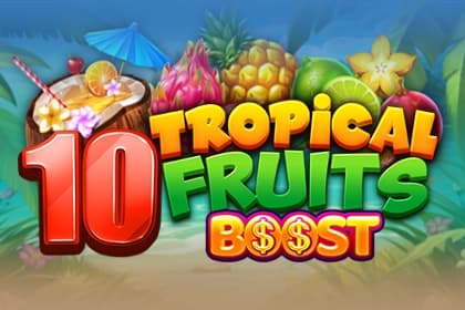 10 Tropcial Fruits Boost