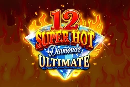 12 Super Hot Diamonds Ultimate