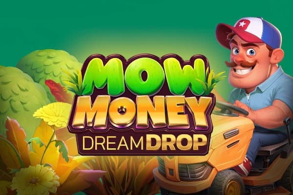 Mow Money Dream Drop