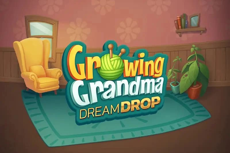 Growing Grandma Dream Drop