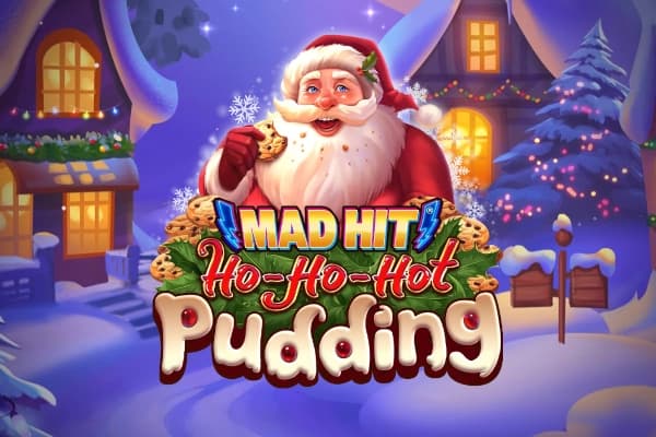 Mad Hit Ho Ho Hot Pudding