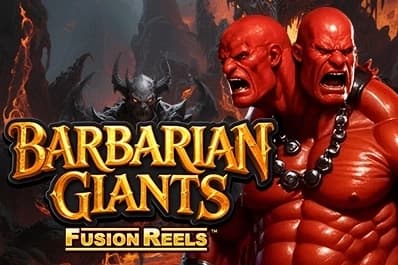 Barbarian Giants Fusion Reels