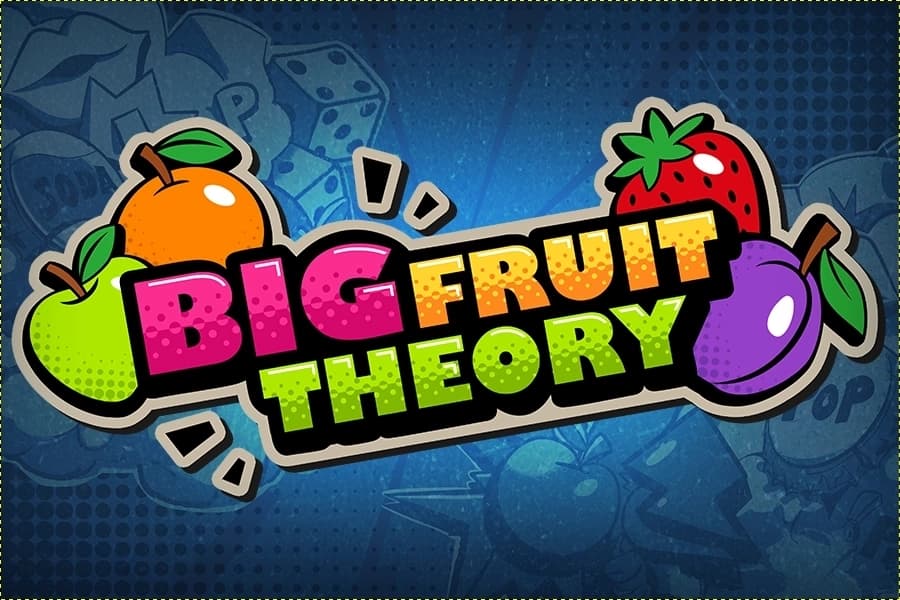 Big Fruit Theory