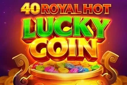 40 Royal Hot Lucky Coin