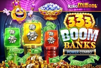 333 Boom Banks Power Combo King Millions