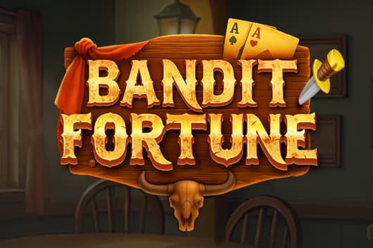 Bandit Fortune