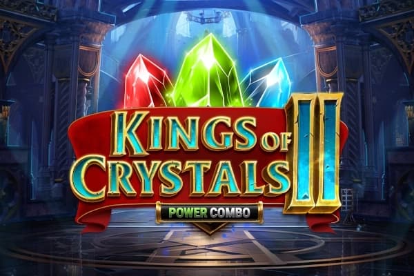 Kings of Crystals 2 Power Combo