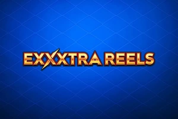 Exxxtra Reels
